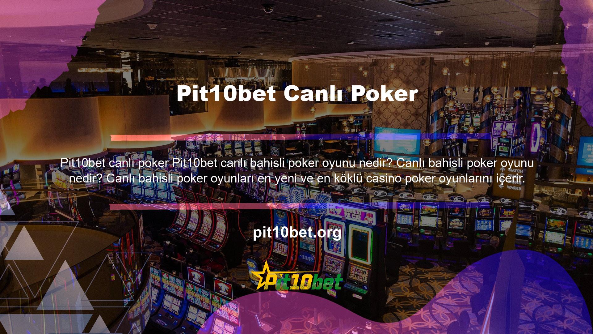 Pit10bet Canlı Poker geniş bir oyun yelpazesi sunuyor